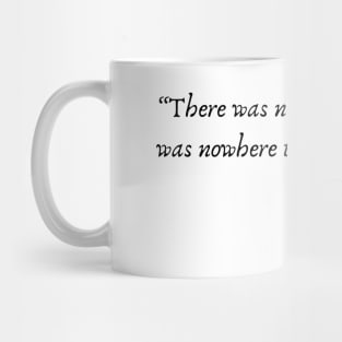 A Quote from “To Kill a Mockingbird" by Harper Lee Mug